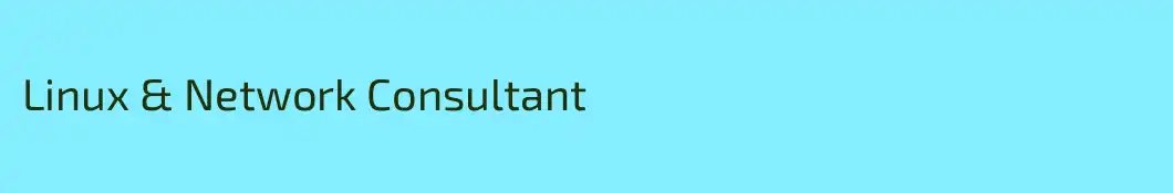 Linux & Network Consultant